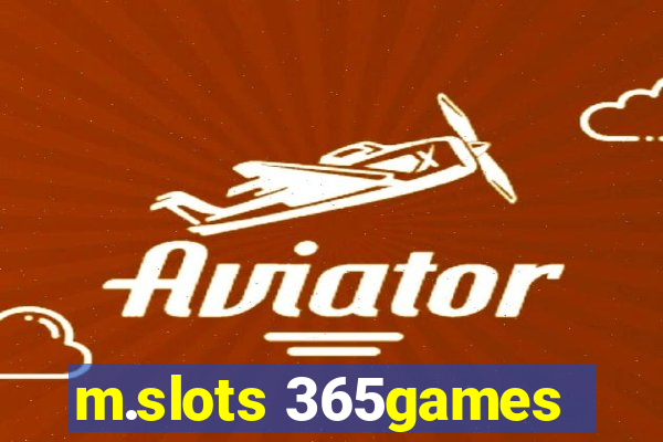 m.slots 365games